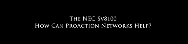 NEC SV8100 UK Sales, Support and Maintenance